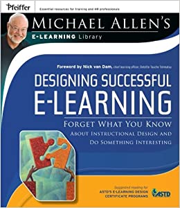 Designing Successful e-Learning - Allen Academy