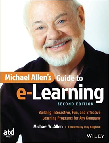 Michael Allen's Guide to e-Learning - Allen Academy