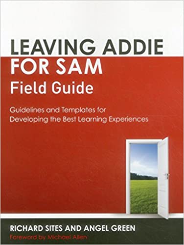 Leaving ADDIE for SAM Field Guide - Allen Academy