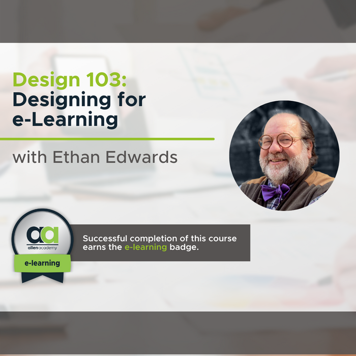Design 103: Designing for e-Learning